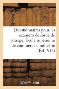 bokomslag Questionnaires, Examens de Sortie Et de Passage, Ecole Superieure de Commerce Et d'Industrie