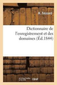 bokomslag Dictionnaire de l'Enregistrement Et Des Domaines