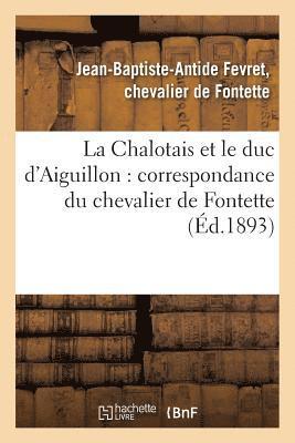 bokomslag La Chalotais Et Le Duc d'Aiguillon: Correspondance Du Chevalier de Fontette