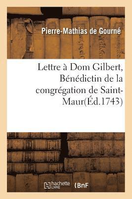 bokomslag Lettre  DOM Gilbert, Bndictin de la Congrgation de Saint-Maur