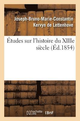 bokomslag tudes Sur l'Histoire Du Xiiie Sicle