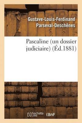 Pascaline Un Dossier Judiciaire 1