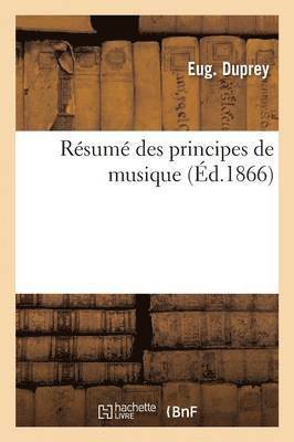 bokomslag Résumé Des Principes de Musique