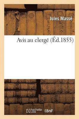 bokomslag Avis Au Clergé