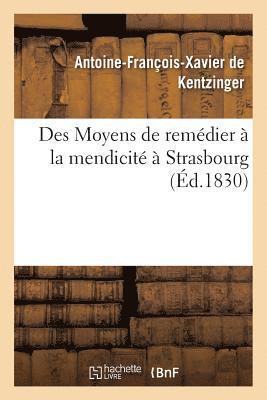 bokomslag Des Moyens de Remedier A La Mendicite A Strasbourg