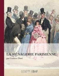 bokomslag La Mnagerie Parisienne