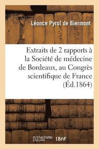 bokomslag Extraits de Deux Rapports À La Société de Médecine de Bordeaux