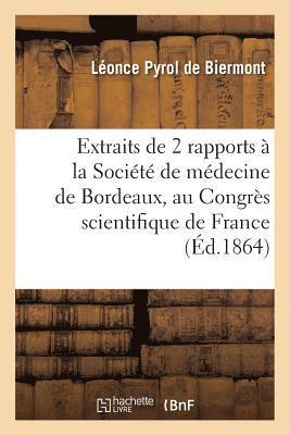 bokomslag Extraits de Deux Rapports À La Société de Médecine de Bordeaux