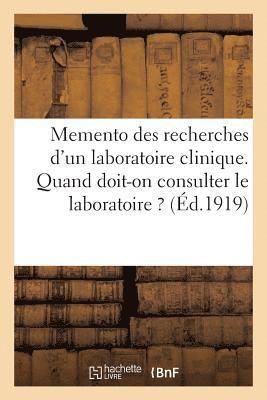 bokomslag Memento Des Recherches d'Un Laboratoire Clinique. Quand Doit-On Consulter Le Laboratoire