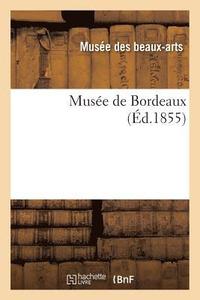 bokomslag Muse de Bordeaux
