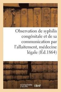 bokomslag Observation de Syphilis Congenitale Et de Sa Communication Par l'Allaitement, Medecine Legale