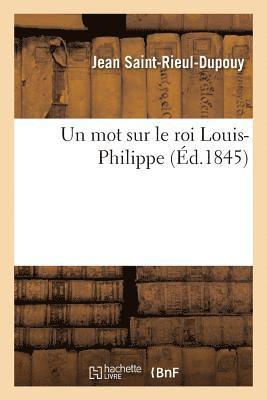 Un Mot Sur Le Roi Louis-Philippe 1
