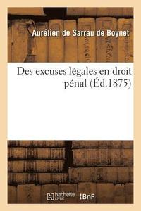 bokomslag Des Excuses Legales En Droit Penal