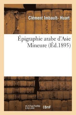 Epigraphie Arabe d'Asie Mineure 1