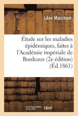 bokomslag Étude Sur Les Maladies Épidémiques, Lectures Faites À l'Académie Impériale de Bordeaux