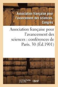 bokomslag Association Francaise Pour l'Avancement Des Sciences: Conferences de Paris. Compte-Rendu