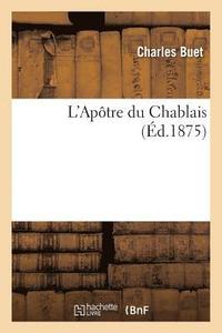 bokomslag L'Apotre Du Chablais