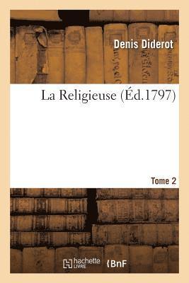 bokomslag La Religieuse Tome 2