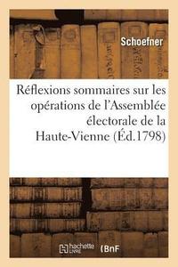 bokomslag Reflexions Sommaires Sur Les Operations de l'Assemblee Electorale Du Departement de la Haute-Vienne