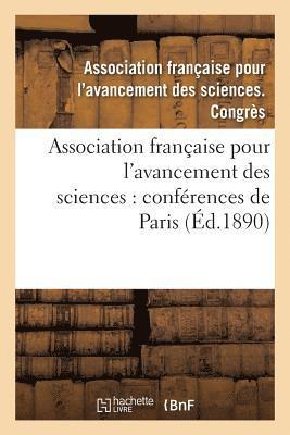 bokomslag Association Française Pour l'Avancement Des Sciences: Conférences de Paris. 19, Compte-Rendu