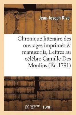 bokomslag Lettres Au Clbre Camille Des Moulins