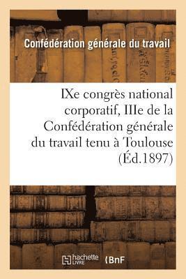 bokomslag Congres National Corporatif Du Travail, Toulouse