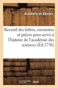 bokomslag Recueil Des Lettres, Memoires Et Autres Pieces Pour Servir A l'Histoire de l'Academie Des Sciences
