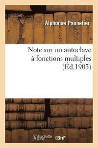 bokomslag Note Sur Un Autoclave A Fonctions Multiples