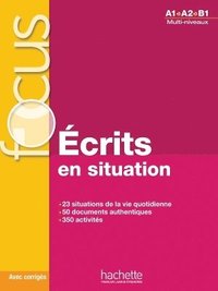 bokomslag Ecrits en situation - Livre & corriges (A1-B1)