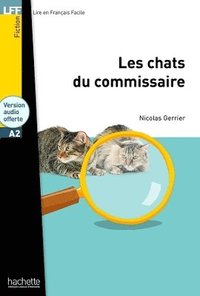 bokomslag Les chats du commissaire - Livre + downloadable audio
