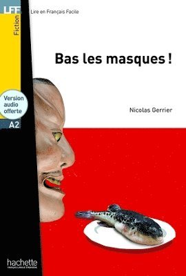 Bas les masques! + online audio - LFF A2 1