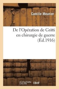 bokomslag de l'Opration de Gritti En Chirurgie de Guerre