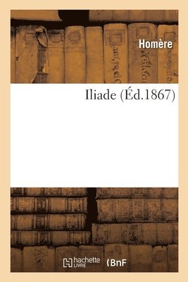 Homère - Iliade, Häftad