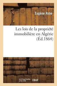 bokomslag Les Lois de la Propriete Immobiliere En Algerie