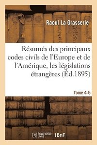 bokomslag Rsums analytiques des principaux codes civils de l'Europe et de l'Amrique