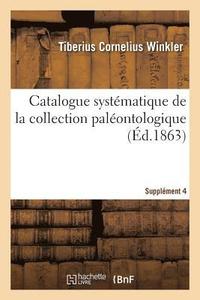 bokomslag Catalogue Systématique de la Collection Paléontologique