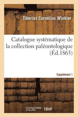 bokomslag Catalogue Systmatique de la Collection Palontologique