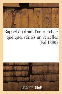 bokomslag Rappel Du Droit d'Autrui Et de Quelques Vrits Universelles