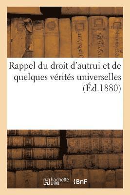 bokomslag Rappel Du Droit d'Autrui Et de Quelques Vérités Universelles