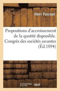 bokomslag Des Propositions d'Accroissement de la Quotite Disponible