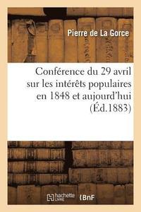 bokomslag Confrence Du 29 Avril Sur Les Intrts Populaires En 1848 Et Aujourd'hui