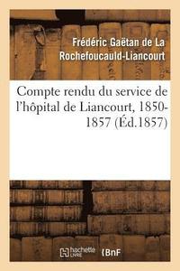 bokomslag Compte Rendu Du Service de l'Hôpital de Liancourt, 1850-1857
