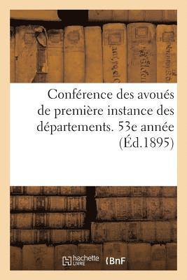 Sans Auteur, SANS AUTEUR - Conférence Des Avoués de Première Instance Des Départements. 53e Année, Häftad