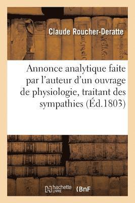 bokomslag Annonce Analytique Faite Par l'Auteur d'Un Ouvrage de Physiologie, Traitant Des Sympathies