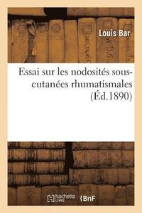 bokomslag Essai Sur Les Nodosités Sous-Cutanées Rhumatismales