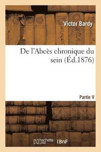 bokomslag de l'Abces Chronique Du Sein