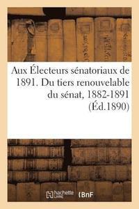 bokomslag Aux lecteurs Snatoriaux de 1891. Neuf ANS de Snatoriat