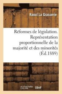 bokomslag Etudes Et Rformes de Lgislation. La Reprsentation Proportionnelle de la Majorit Et Des Minorits