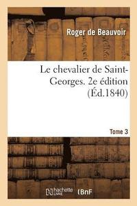 bokomslag Le Chevalier de Saint-Georges. 2e dition