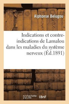 bokomslag Indications Et Contre-Indications de Lamalou Dans Les Maladies Du Systme Nerveux